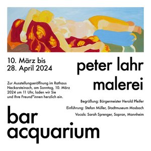 Ausstellungseröffnung "Peter Lahr Malerei - bar acquarium"